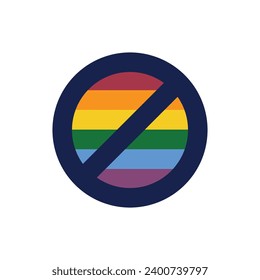 LGBT flag placed in a forbidding sign, a symbol of prohibition, restrictions, illegal status of LGBT persons and transgender people