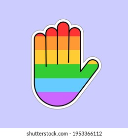LGBT+ friendly sticker. Rainbow open palm. Colorful hand icon with white outline. Positive space gay location. Pride Month. Simple vector illustration.