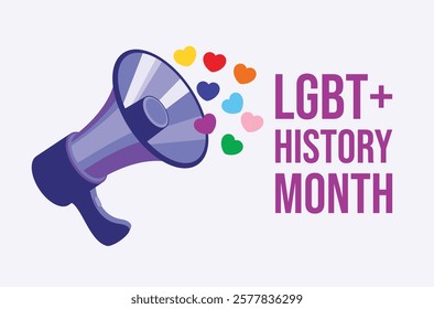 LGBT+ History Month poster vector illustration. Purple loud speaker and colorful hearts shape icon vector. LGBTQIA megaphone graphic design element. Template for background, banner, card