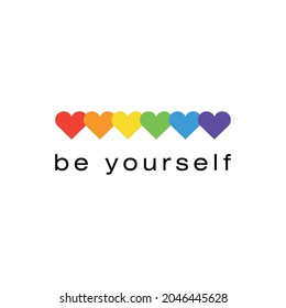 LGBT LGBTQ+ Pride Hearts and Slogans Social Media Post Template. Love is Love, Be Proud, Be Yourself. Hearts in LGBT Flag Colours. Vector Design Element for LGBT Pride Social Post, Square Banner, Logo