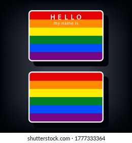 LGBT Name Tag. Hello My Name Is Sticker For LGBTQ+ Rights Movement. Rainbow Flag Badge For Lgbt+ Community. Six Color Stripes: Red, Orange, Yellow, Green, Blue, Violet. Vector Illustration EPS File