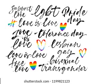 LGBT phrase set: lgbt, support, pride, free love, gay, lesbian, bisexual, transgender, tolerance.  Hand drawn vector modern calligraphy. Ink illustration.