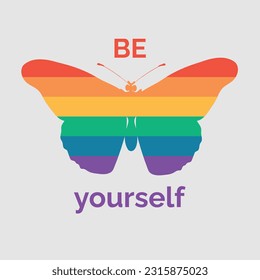 Afiche LGBT de fondo liviano. Sé tú mismo. Tarjeta de vector para el mes del orgullo LGBTQIA. Una ilustración LGBTQ con una mariposa. Un símbolo de orgullo para la comunidad LGBT. Elementos del arcoiris.