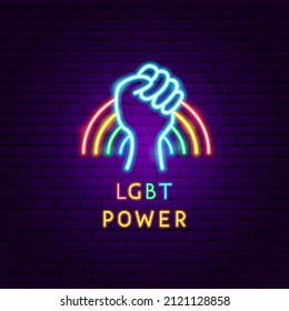 LGBT Power Neon Label. Vector Illustration of Pride Promotion.