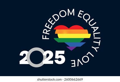 LGBT Pride 2025 Vector, Freedom, Equality, Love. Rainbow Heart Graphic Editable image