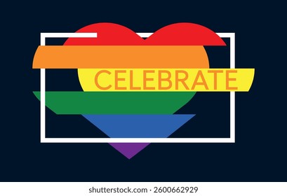 LGBT Pride 2025 Vector. Rainbow Heart, Equality Love Design. Editable image.
