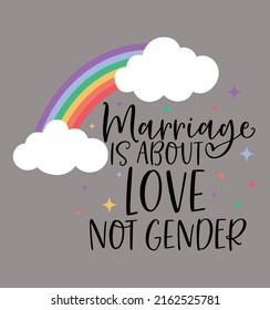LGBT Pride Design - Marriage is about love not gender 
