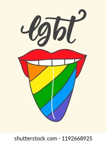 LGBT pride, Gay rights  hand written lettering and smile with rainbow tongue. Poster, sticker, banner. Spectrum flag, homosexuality, equality emblem. Placard typographic vector design element