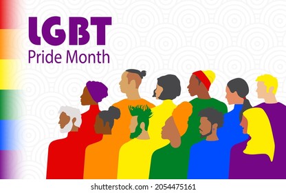 LGBT Pride Month. Diverse modern women and men of different nationalities and religions are fighting for their human rights and tolerance. Rainbow love concept. Vector.