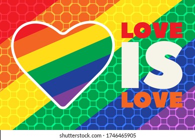 LGBT Pride Month in June. LGBT flag in heart. Love is Love text. Poster, card, banner, background, T-shirt design. Vector ilustration. EPS 10