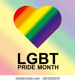 LGBT Pride Month in June. Lesbian Gay Bisexual Transgender. Celebrated annual. LGBT flag. Rainbow love concept. Human rights and tolerance. Poster, card, banner and background. Vector ilustration