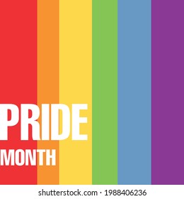 LGBT Pride Month in June. Lesbian Gay Bisexual Transgender. Celebrated annual. LGBT flag. Rainbow love concept. Human rights and tolerance. Poster, card, banner and background. Vector ilustration