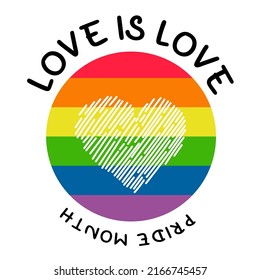 LGBT Pride Month. love is love. LGBTQ Symbol with LGBT pride. Round flag Rainbow colors with heart. Vector illustration. Gay Pride Month, groovy celebration. Flat design signs on white background