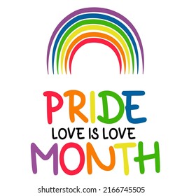 LGBT Pride Month. love is love. LGBTQ Symbol Rainbow with LGBT pride. Flag or Rainbow colors. Vector illustration. Gay Pride Month, groovy celebration. Flat design signs isolated on white background