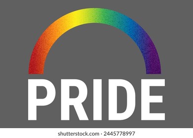 LGBT pride month poster design. Rainbow, Lgbt colors. Vector, grain effect.