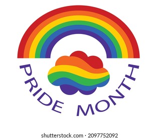 LGBT Pride Month. Rainbow, cloud and inscription. Symbol of the rainbow flag of pride month.  LGBT Pride for Lesbian Gay Bisexual and Transgender Design Element.