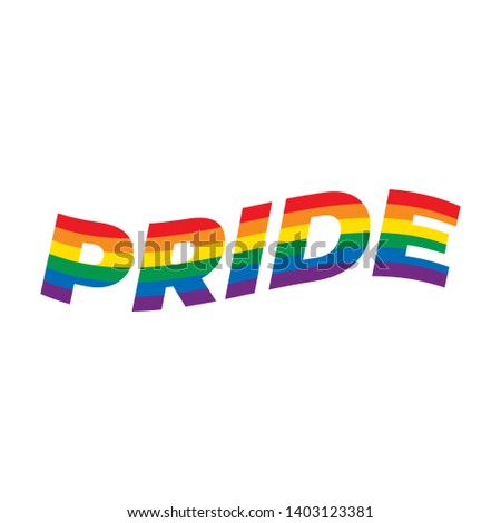 LGBT Pride Text In Rainbow Flag. The Colors Reflect The Diversity of The LGBT Community.