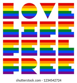 LGBT quote dedicated to love and life Love Life Feel Free. This phrase was created using the font depicting the rainbow flag for popularize and support the LGBT community in social media.