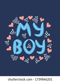 lgbt quote My boy, concept, print, postcard, banner in a beautiful thematic frame of hearts, guitars, dumbbells.