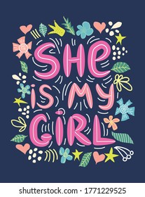 lgbt quote She is my girl concept, print, postcard, banner in a beautiful thematic frame of hearts, flowers, crowns. lettering