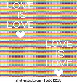 LGBT rainbow knitted seamless pattern with text love. Vector illustration for pride flag Love is love text and hearts