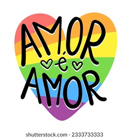 LGBT slogan in Brazilian Portuguese on pride heart. Cute simple design.