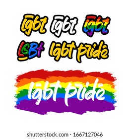LGBT stickers set. Hand drawn lettering text. Vector illustration.