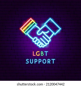 LGBT Support Neon Label. Vector Illustration of Handshake Promotion.