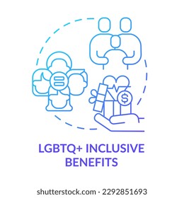 LGBTQ inclusive benefits blue gradient concept icon. Work culture. Corporate standards improvement abstract idea thin line illustration. Isolated outline drawing. Myriad Pro-Bold font used