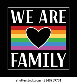 LGBTQ+ Rainbow Heart We Are Family Gay Pride T-Shirt