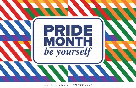 LGBTQIA Pride Month in June. Lesbian Gay Bisexual Transgender. Celebrated annual. LGBT flag. Rainbow love concept. Human rights and tolerance. Poster, card, banner and background. Vector illustration