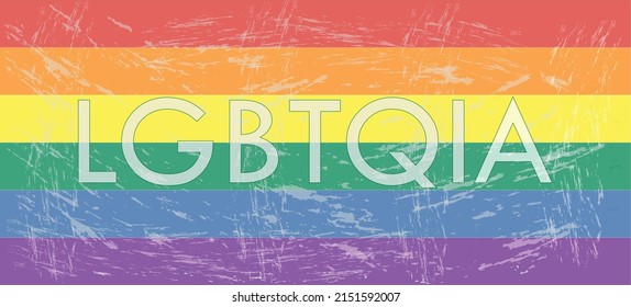 LGBTQIA text banner. Frayed gay pride flag with LGBTQIA typography.