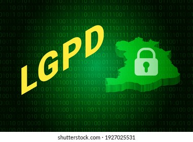 LGPD - Brazilian Data Protection Authority DPA, rights under the Lei Geral de Prote o de Dados Pessoais - Portuguese. Vector illustration background with lock and map of Brazil