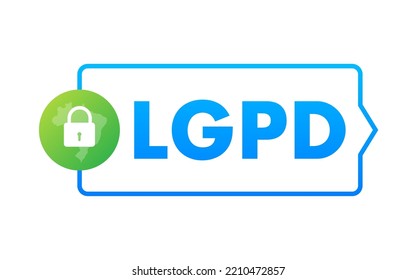 LGPD, Brazilian Data Protection Authority DPA. Lei Geral de Prote o de Dados. Vector stock illustration.