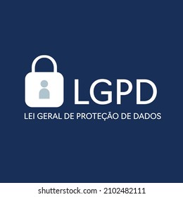 LGPD - "General law for the protection of personal data" written in portuguese. Regulation in Brazil. Iconlogo with padlock in blue and white.