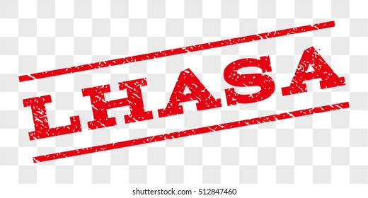Lhasa watermark stamp. Text tag between parallel lines with grunge design style. Rubber seal stamp with scratched texture. Vector red color ink imprint on a chess transparent background.