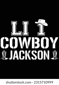 Li 1 cowboy jackson vector art design, eps file. design file for t-shirt. SVG, EPS cuttable design file