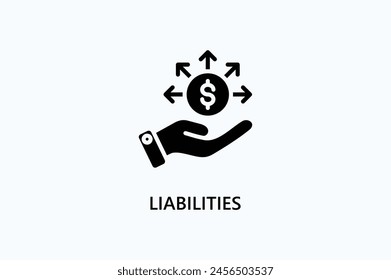 Liabilities Vector, Icon Or Logo Sign Symbol Illustration