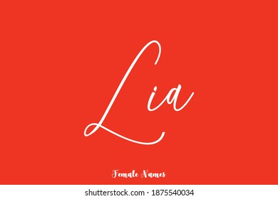 Lia-Female Name Typescript Cursive Calligraphy On Red Background