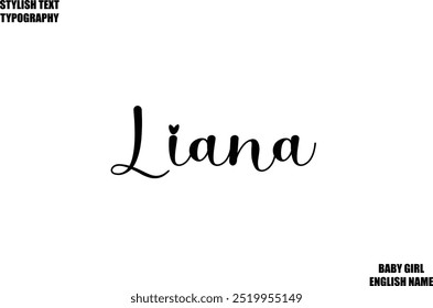 Liana Nombre femenino - en letras con estilo Texto de tipografía cursiva