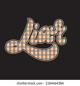 Liar. Vector hand drawnlettering isolated . Template for card, tattoo, poster, banner, print for t-shirt, pin, badge, patch.