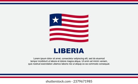 Liberia Flag Abstract Background Design Template. Liberia Independence Day Banner Social Media Vector Illustration. Liberia Design
