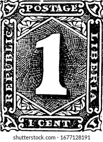 Liberia Stamp (1 cent) from 1885, a small adhesive piece of paper stuck to something to show an amount of money paid, mainly a postage stamp, vintage line drawing or engraving illustration.