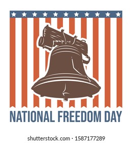 The Liberty Bell as symbols of freedom and justice for National freedom day. Vector Illustration.