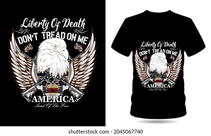 Liberty Of Death Don't Tread On Me Veteran Tshirt