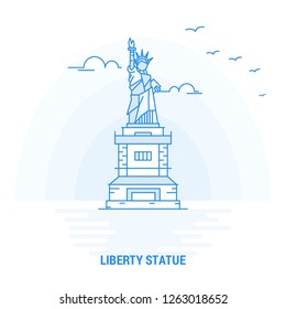 LIBERTY STATUE Blue Landmark. Creative background and Poster Template