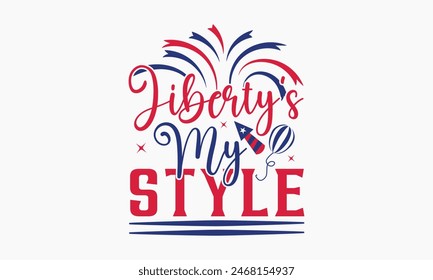 Liberty's My Style - MOM T-shirt Design,  Isolated on white background, This illustration can be used as a print on t-shirts and bags, cover book, templet, stationary or as a poster.
