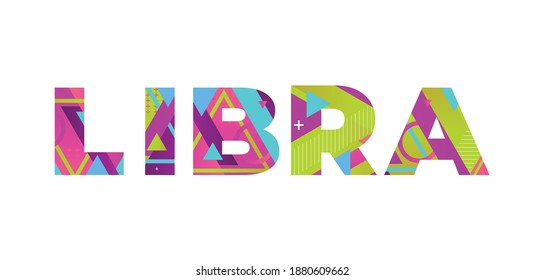 Libra Concept Retro Colorful Word Art Illustration