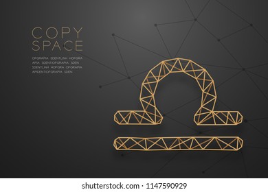 Libra Zodiac sign wireframe Polygon golden frame structure, Fortune teller concept design illustration isolated on black gradient background with copy space, vector eps 10