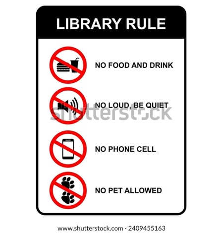 library sign poster sticker to no food an drink, no loud, no phone cell, no pet